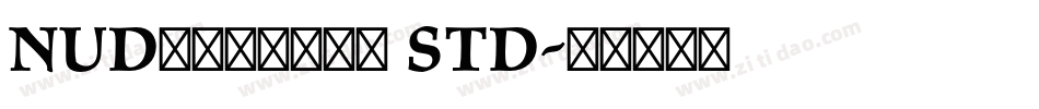 NUDモトヤマルベリ Std字体转换